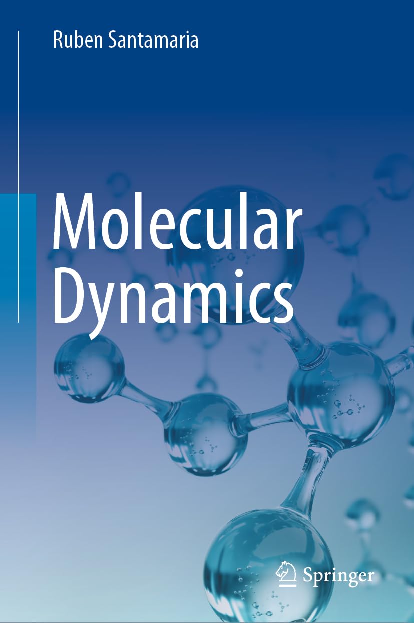 Buy Molecular Dynamics (English, Paperback, Ruben Santamaria) Online at Best Price - BookBajar