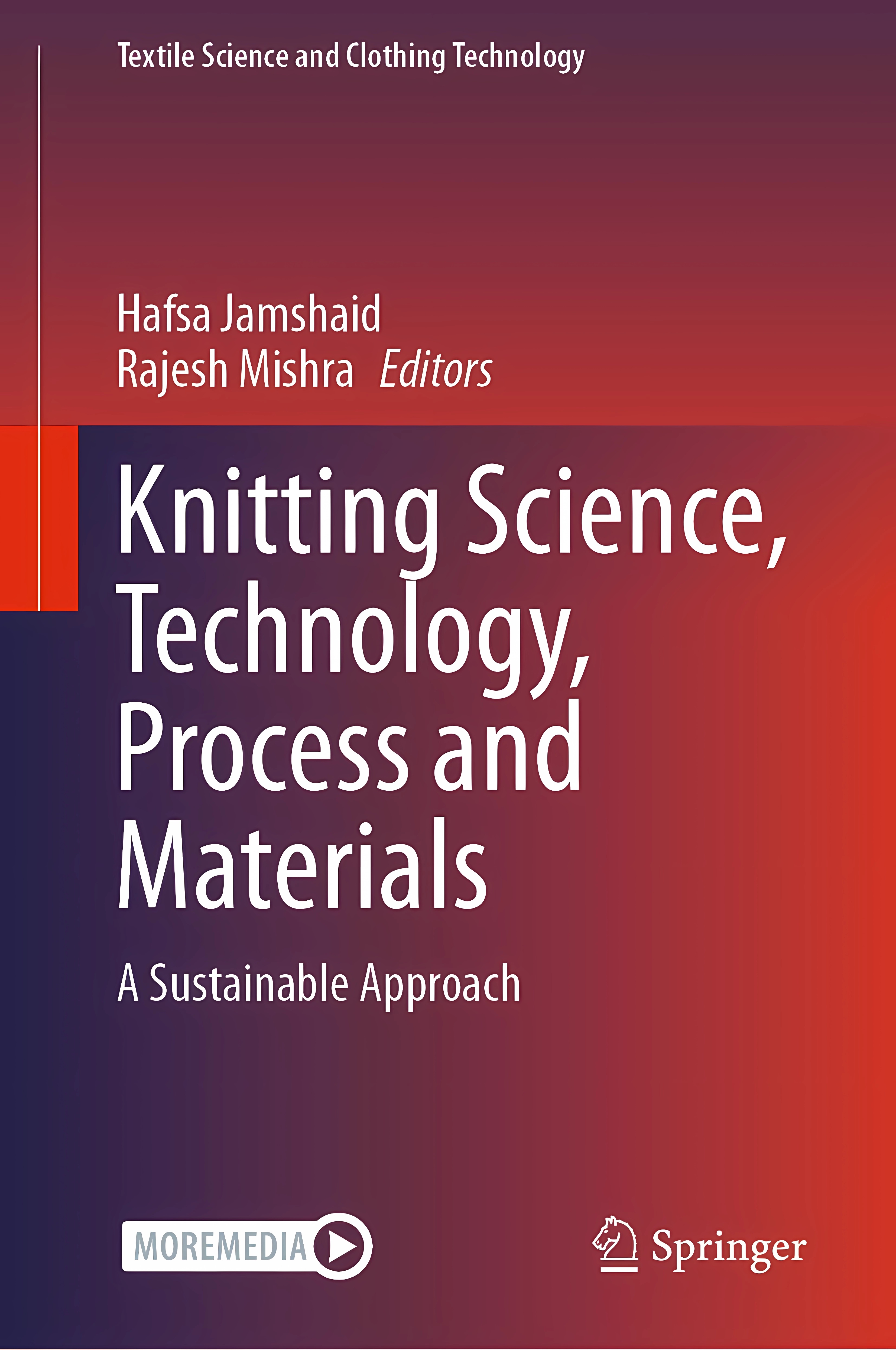 Buy Knitting Science, Technology, Process and Materials: A Sustainable Approach (Textile Science and Clothing Technology) (English, Paperback, Hafsa Ja... Online at Best Price - BookBajar