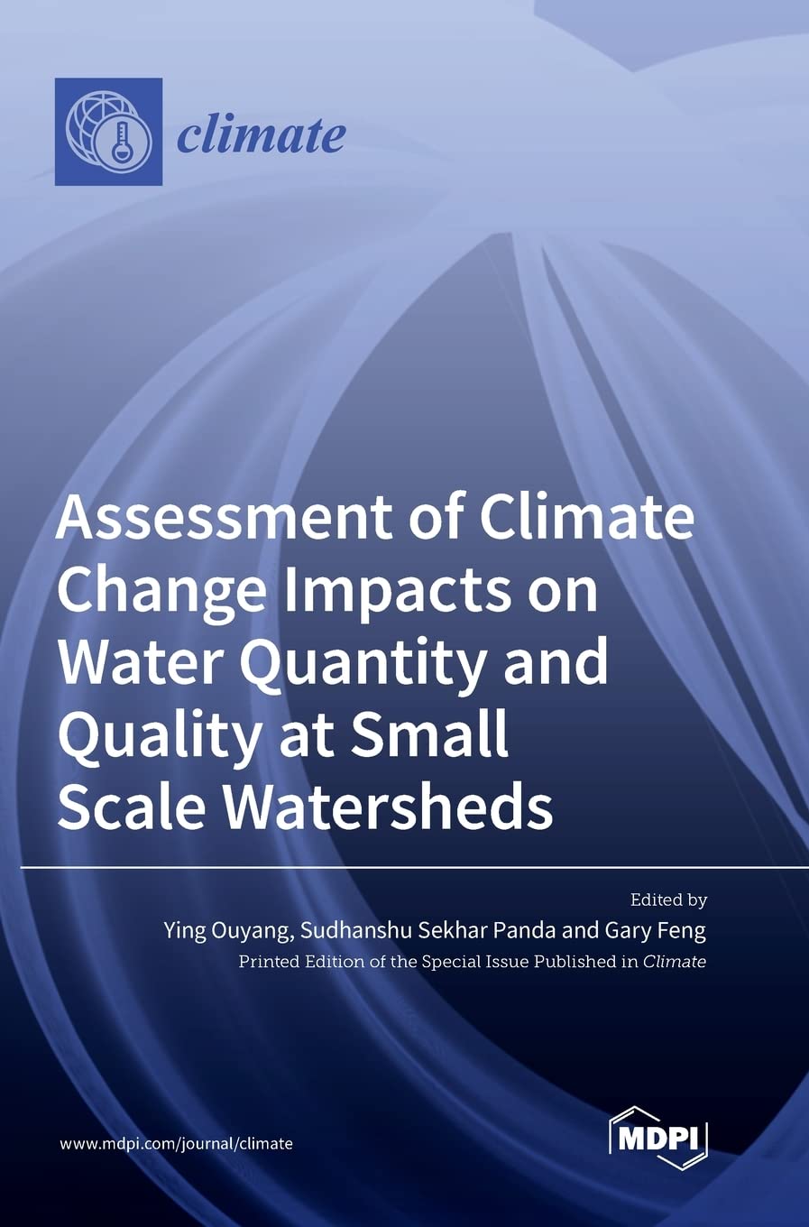 Buy Assessment of Climate Change Impacts on Water Quantity and Quality at Small Scale Watersheds (English, Hardcover, Sudhanshu Sekhar Panda, Ying Ouyang) Online at Best Price - BookBajar