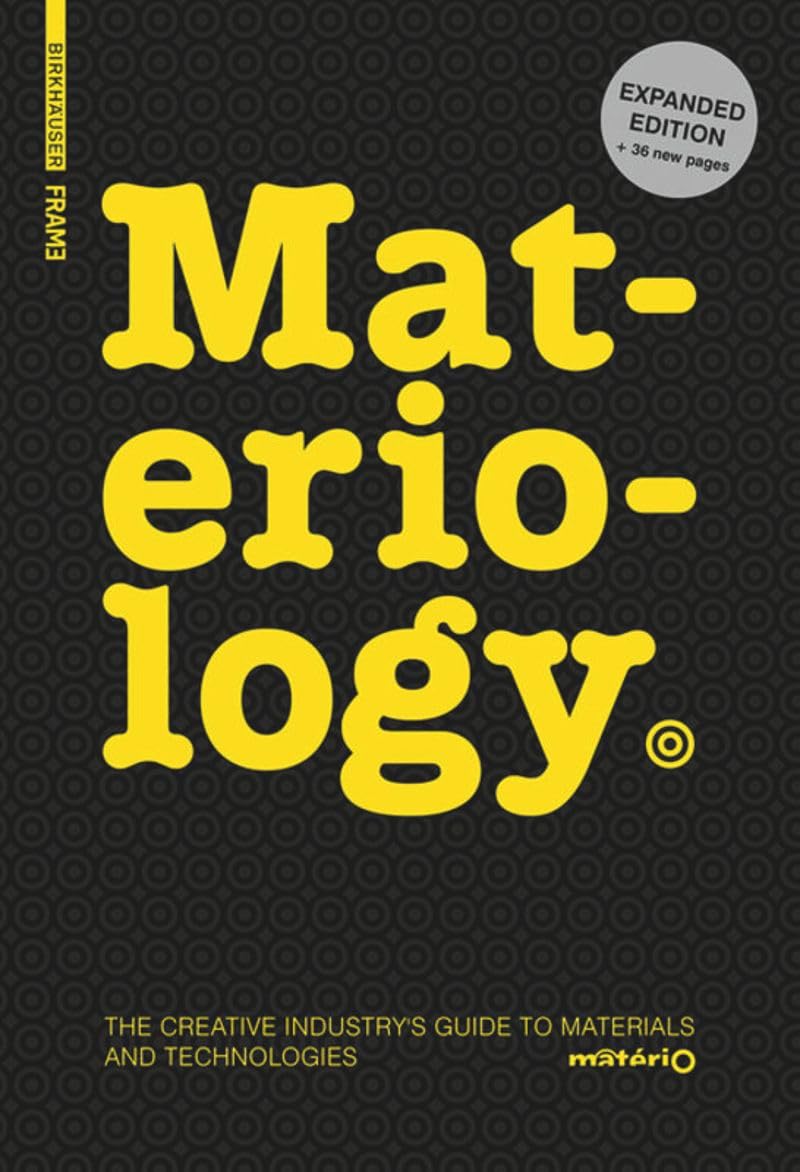 Buy Materiology: The Creatives Guide to Materials and Technologies (English, Paperback, Daniel Kula, Elodie Ternaux) Online at Best Price - BookBajar