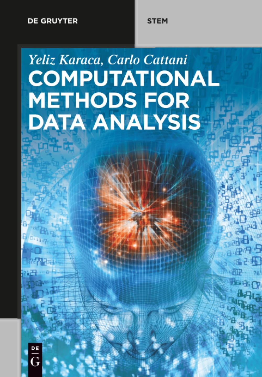 Buy Computational Methods for Data Analysis (De Gruyter Stem) (English, Paperback, Carlo Cattani, Yeliz Caraca) Online at Best Price - BookBajar