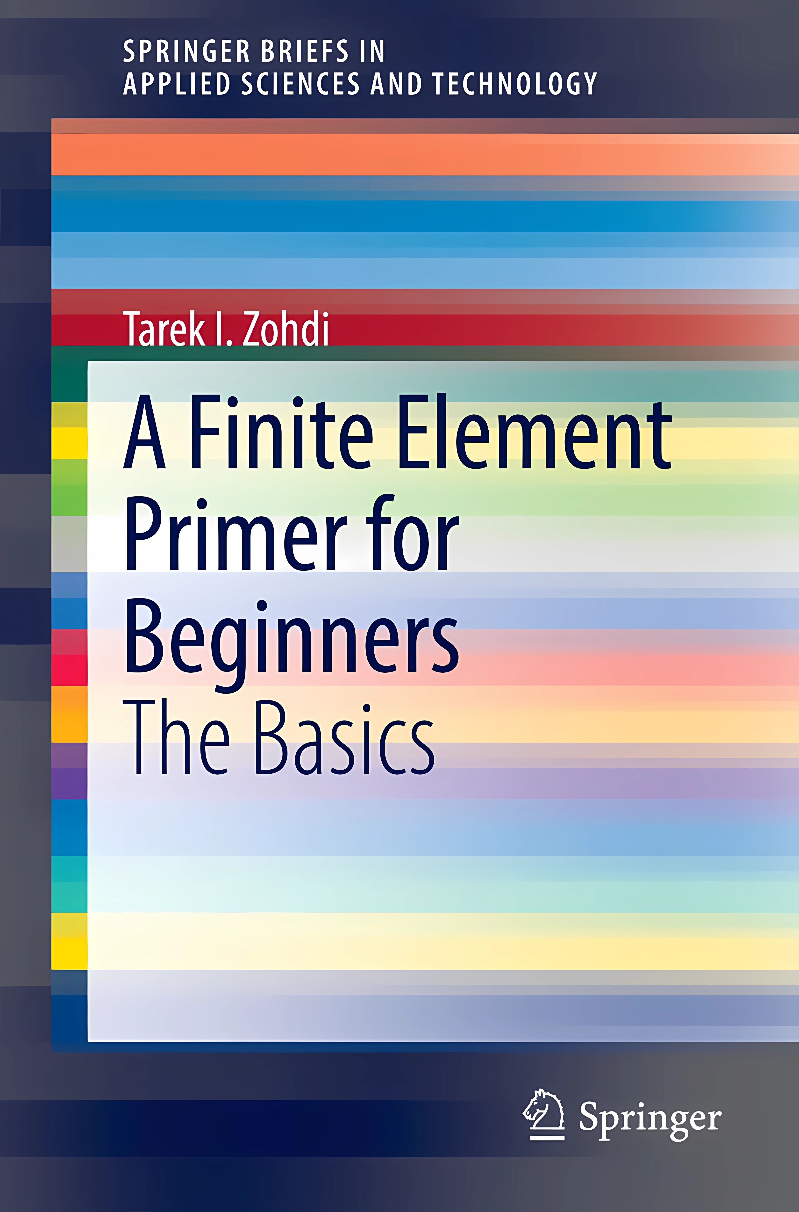 Buy A Finite Element Primer for Beginners: The Basics (English, Paperback) Online at Best Price - BookBajar