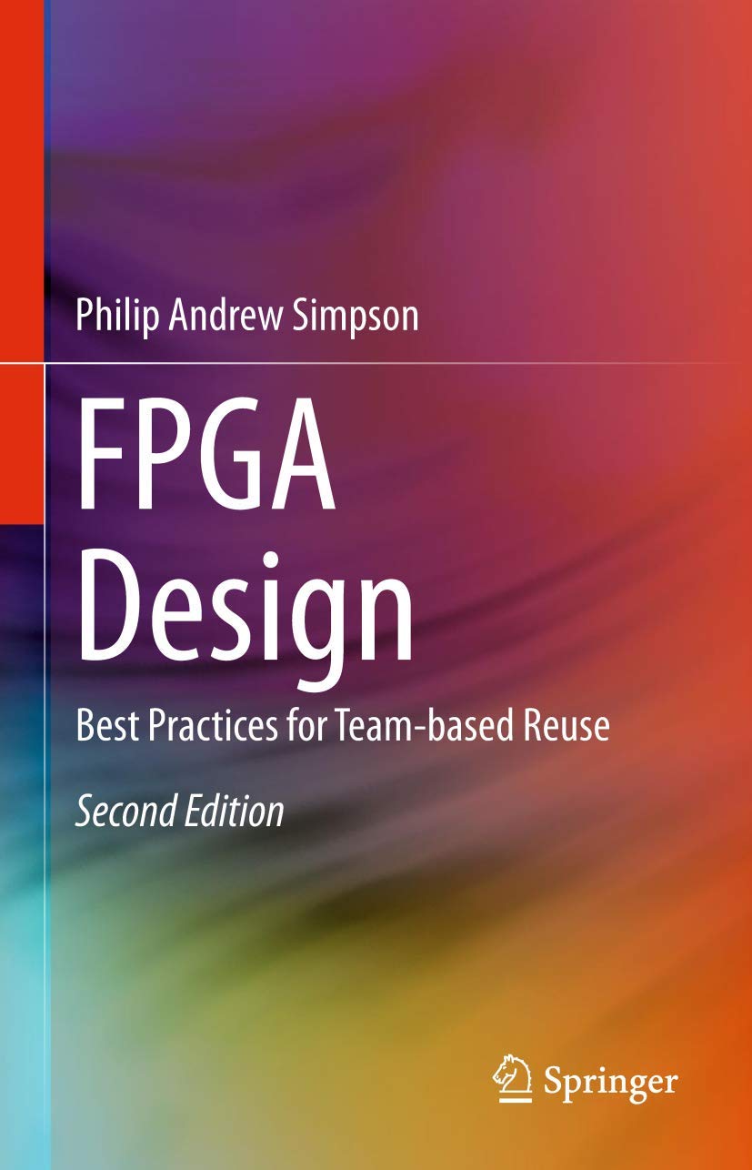 Buy FPGA Design (English, Paperback, Philip Andrew Simpson) Online at Best Price - BookBajar