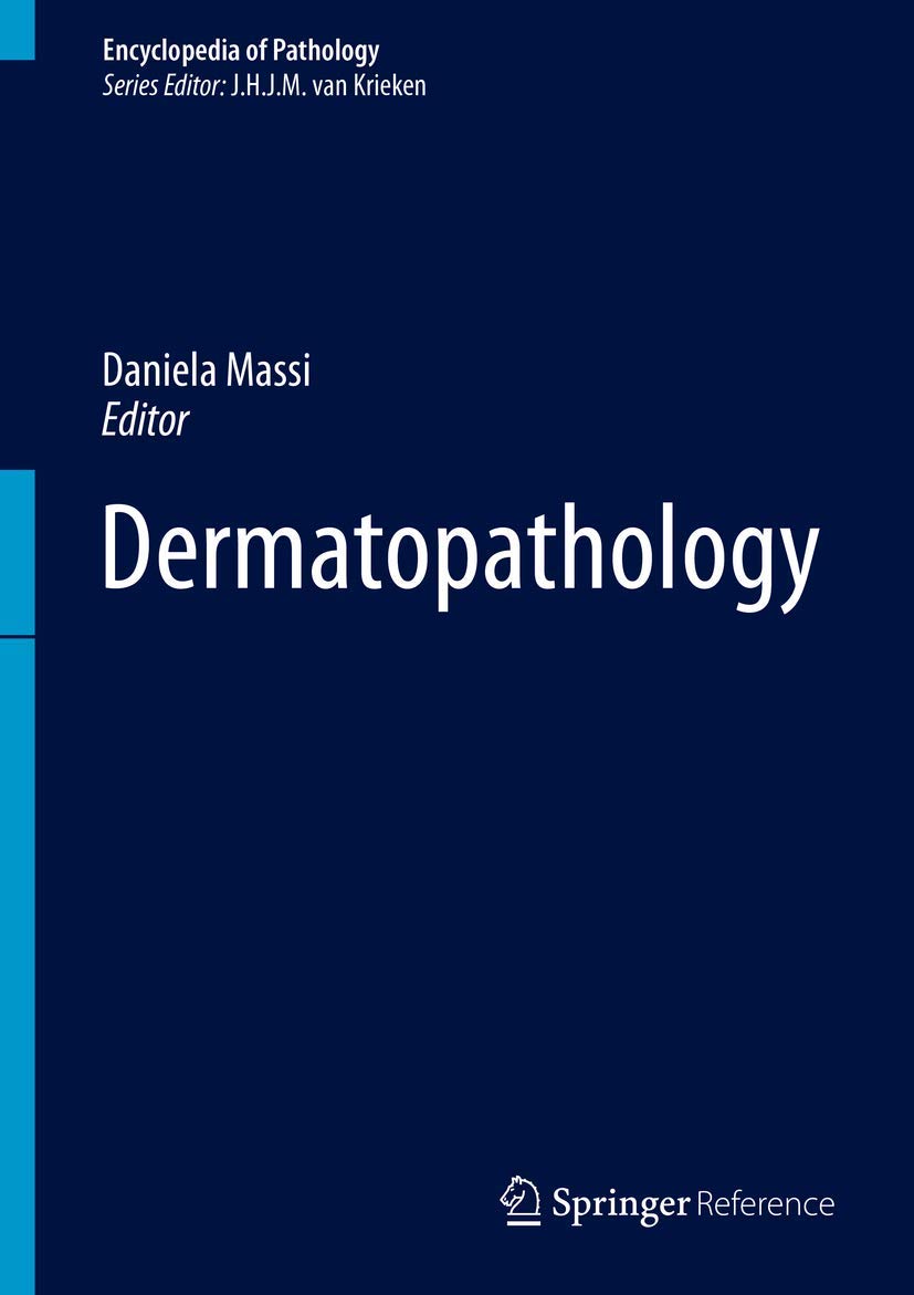 Buy Dermatopathology (Encyclopedia of Pathology) (English, Paperback, Daniela Massi) Online at Best Price - BookBajar