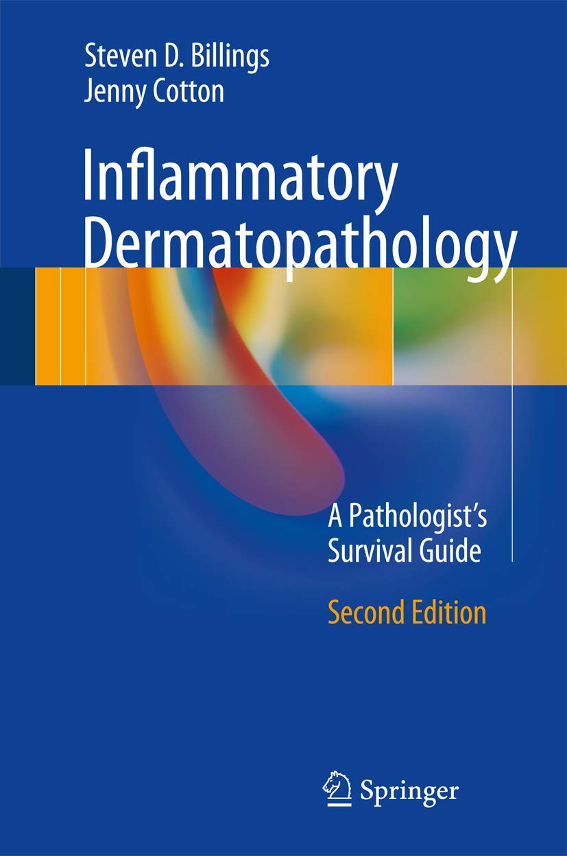 Buy Inflammatory Dermatopathology A Pathologists Survival Guide 2ED (HB 2016) (English, Paperback, Billings S D) Online at Best Price - BookBajar