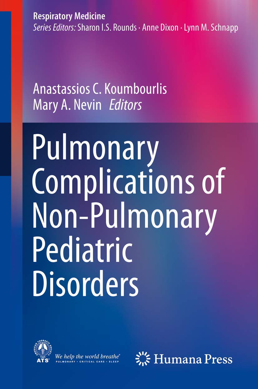 Buy Pulmonary Complications of Non-Pulmonary Pediatric Disorders (Respiratory Medicine) (English, Paperback, Anastassios C. Koumbourlis, Mary A. Nevin) Online at Best Price - BookBajar