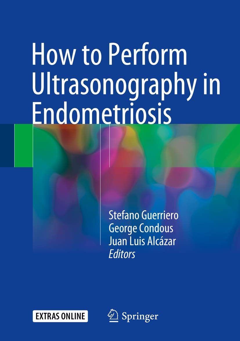 Buy How to Perform Ultrasonography in Endometriosis (English, Paperback, Stefano Guerriero, George Condous, Juan Luis Alczar) Online at Best Price - BookBajar