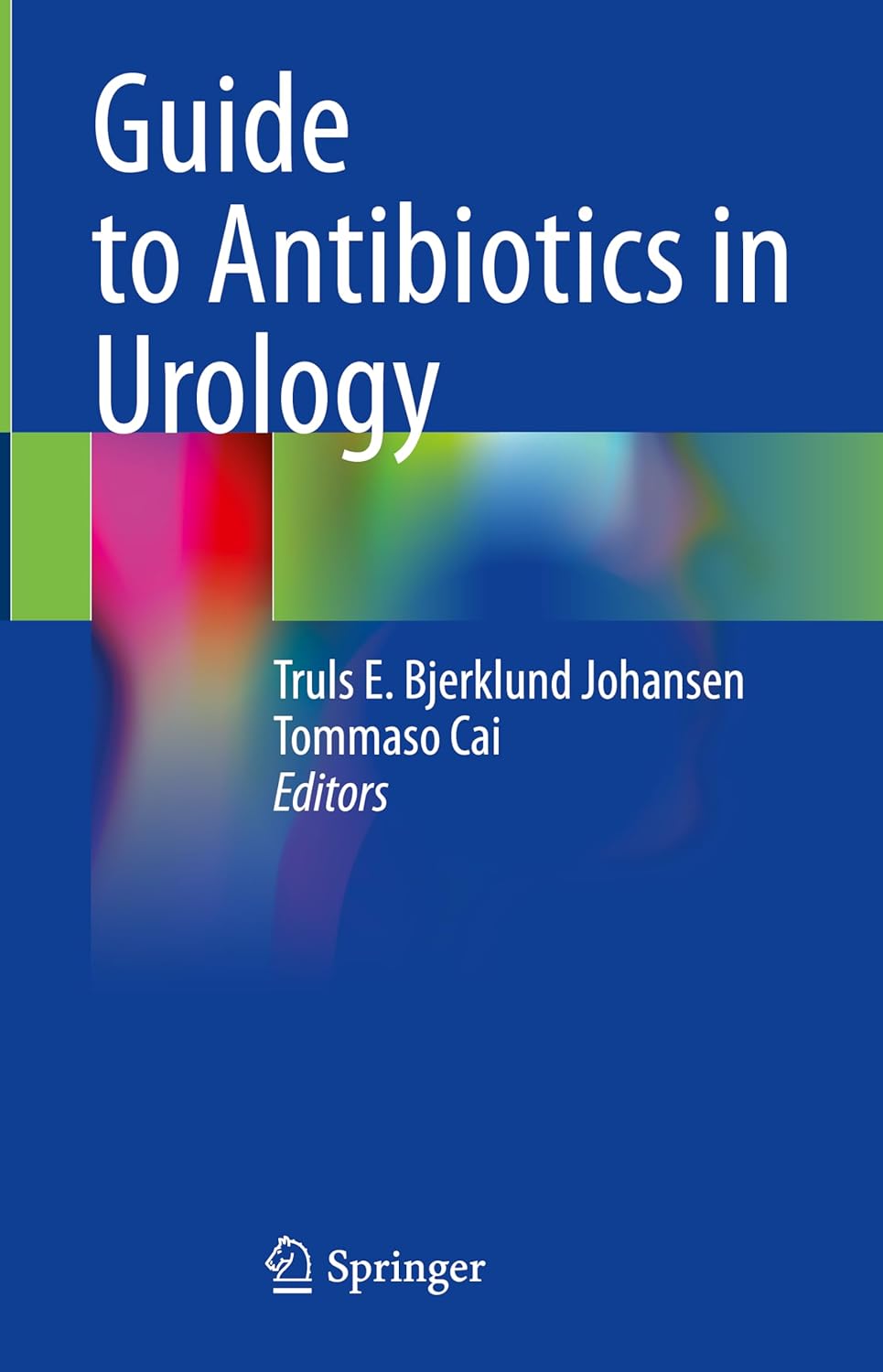 Buy Guide to Antibiotics in Urology (English, Paperback, Truls E. Bjerklund Johansen, Tommaso Cai) Online at Best Price - BookBajar
