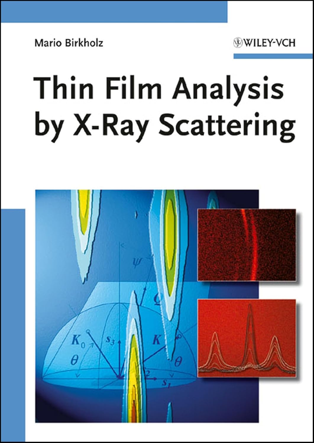 Buy Thin Film Analysis by X-Ray Scattering (English, Hardcover, M Birkholz) Online at Best Price - BookBajar