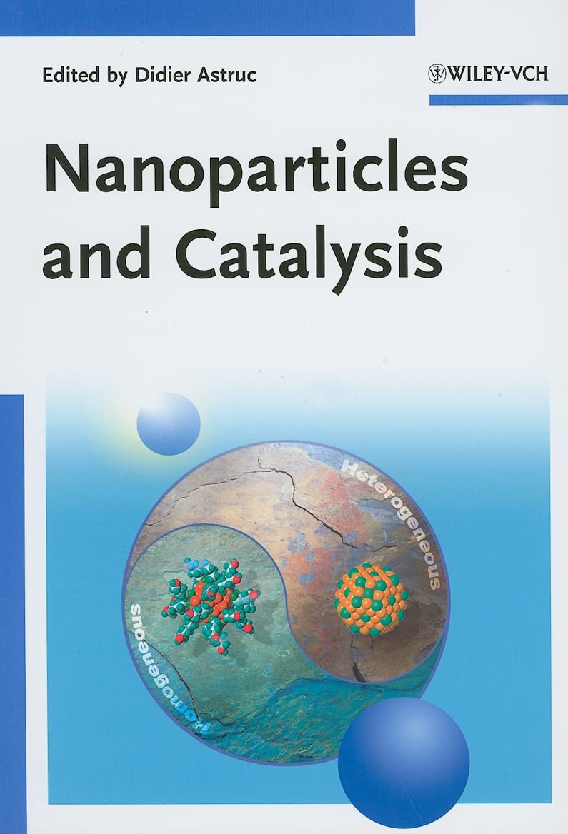 Buy Nanoparticles and Catalysis (English, Hardcover, D Astruc) Online at Best Price - BookBajar