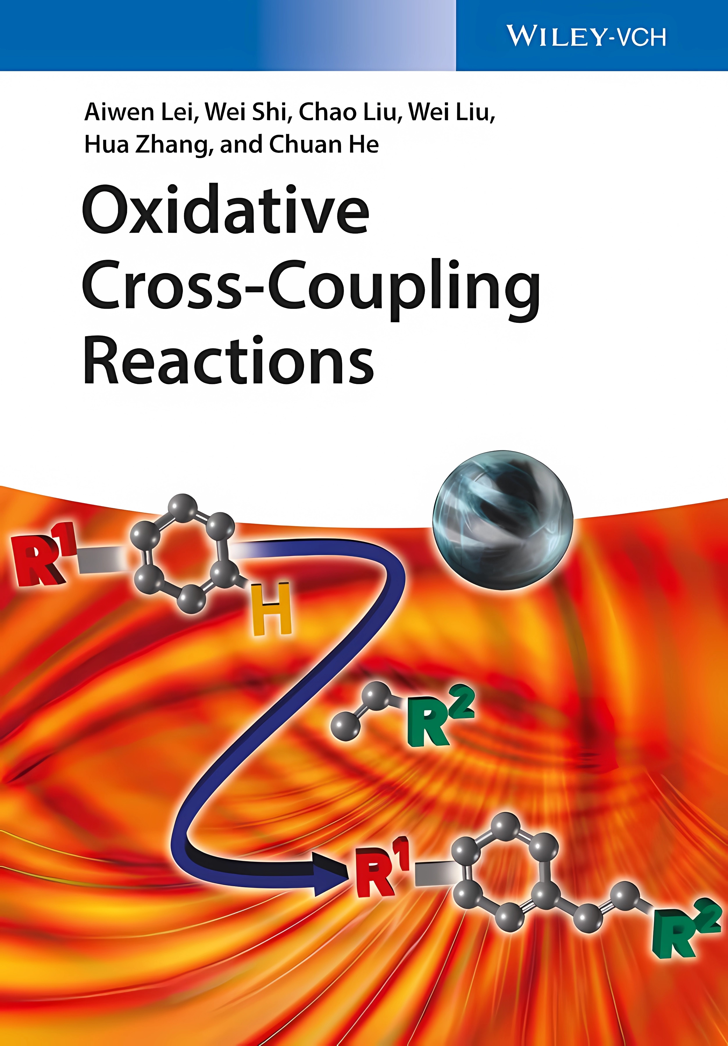 Buy Oxidative Cross-Coupling Reactions (English, Paperback, Aiwen Lei, Wei Shi, Chao Liu, Wei Liu, Hua Zhang) Online at Best Price - BookBajar