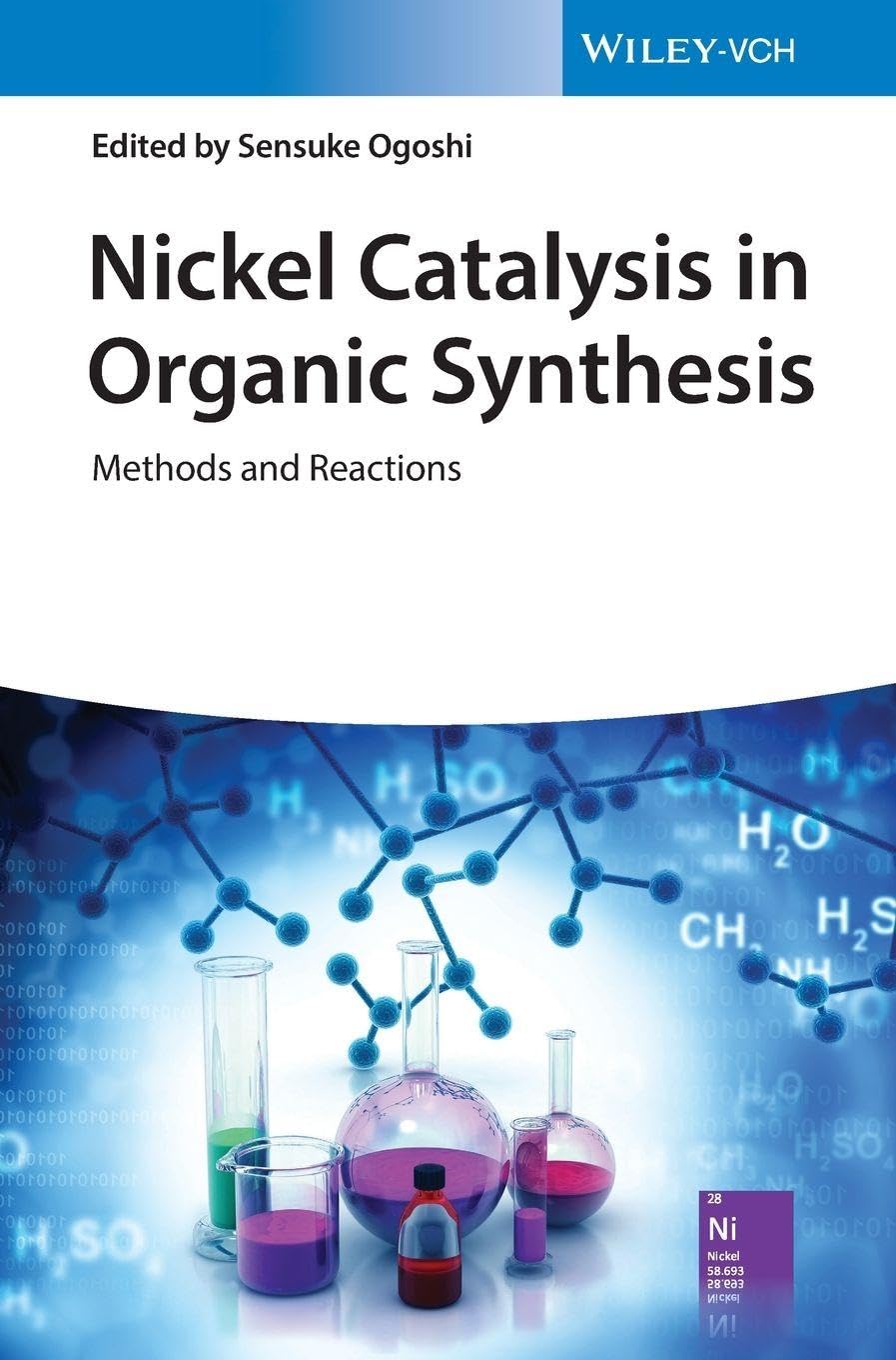 Buy Nickel Catalysis in Organic Synthesis: Methods and Reactions (English, Paperback, Sensuke Ogoshi) Online at Best Price - BookBajar
