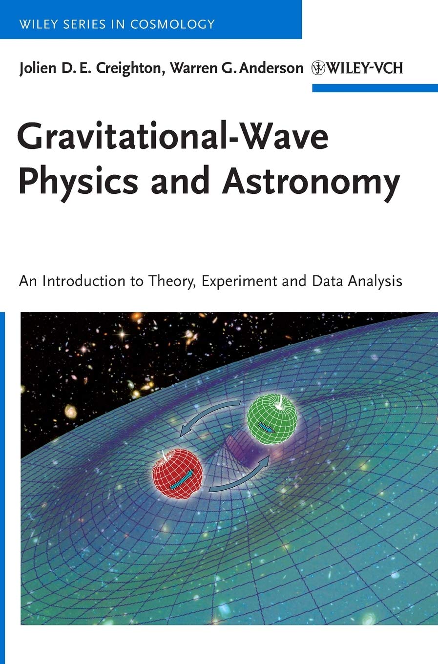 Buy Gravitational-Wave Physics and Astronomy - An Introduction to Theory, Experiment and Data Analysis (Wiley Series in Cosmology) (English, Paperback,... Online at Best Price - BookBajar