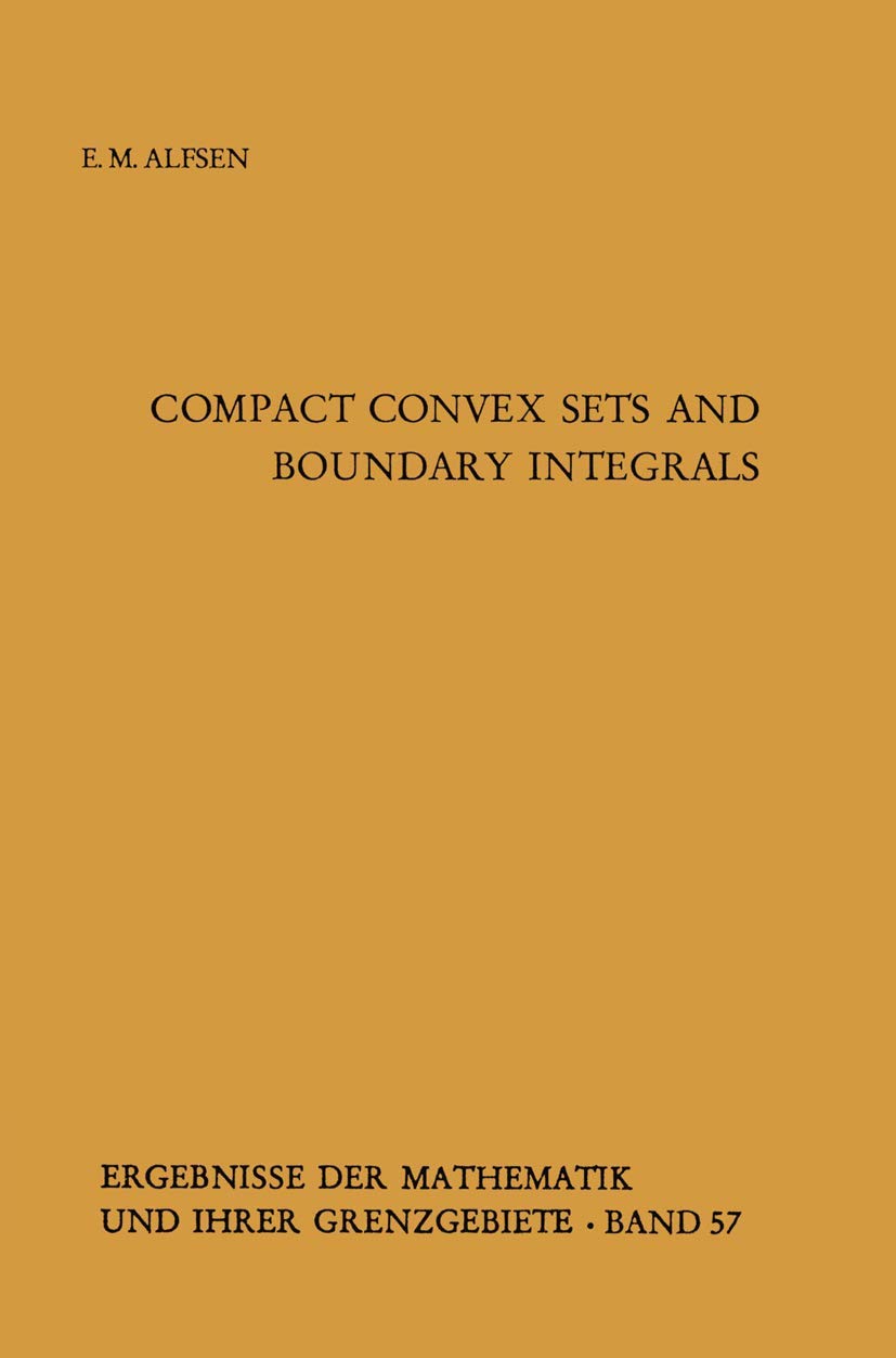 Buy Compact Convex Sets and Boundary Integrals (English, Paperback, Erik M. Alfsen) Online at Best Price - BookBajar