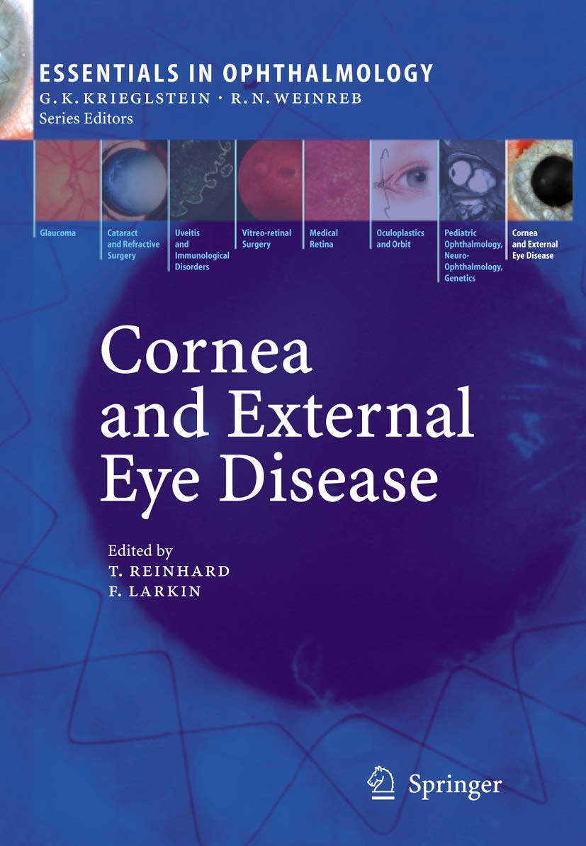 Buy Cornea And External Eye Disease: Essentials In Ophthalmology (Ex) (English, Paperback, Thomas Reinhard, Frank Larkin) Online at Best Price - BookBajar