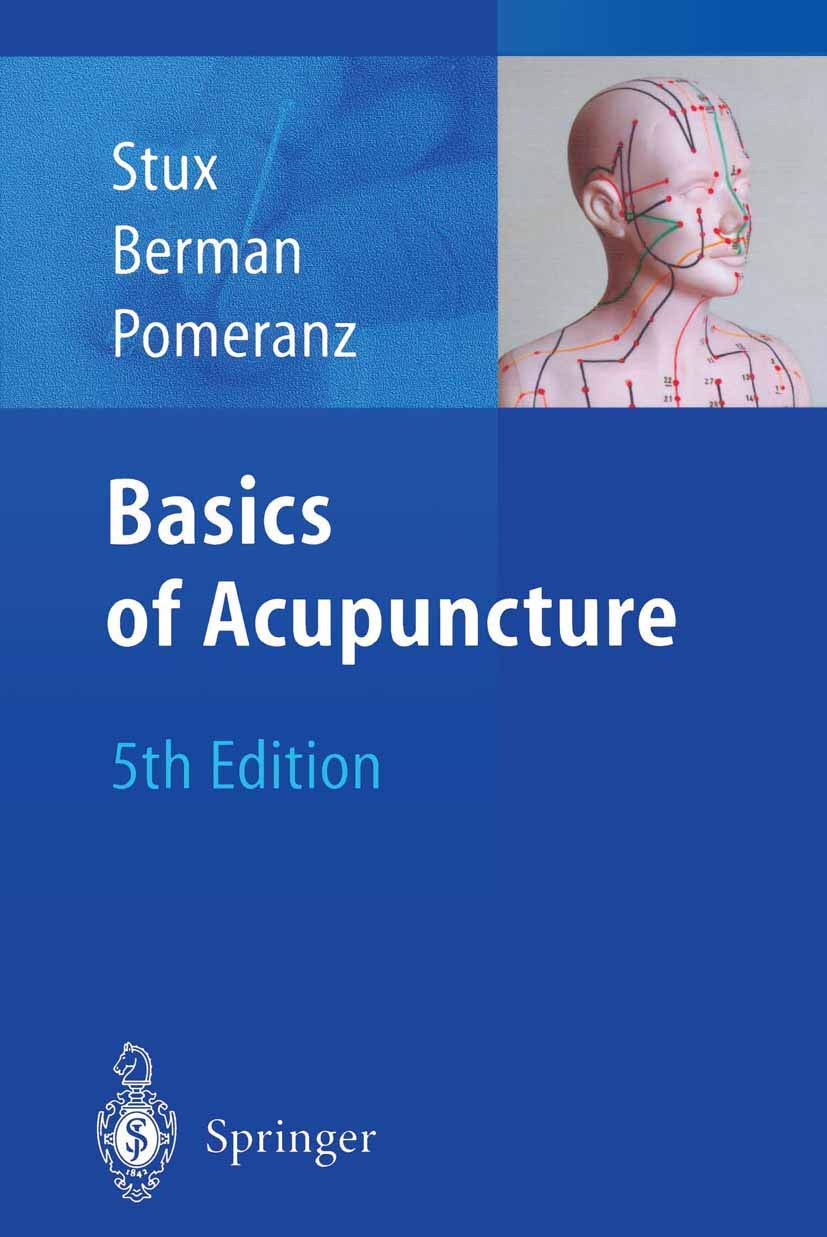 Buy Basics of Acupuncture (English, Paperback, Gabriel Stux, Brian Berman, Bruce Pomeranz, P. Kofen, K. A. Sahm) Online at Best Price - BookBajar