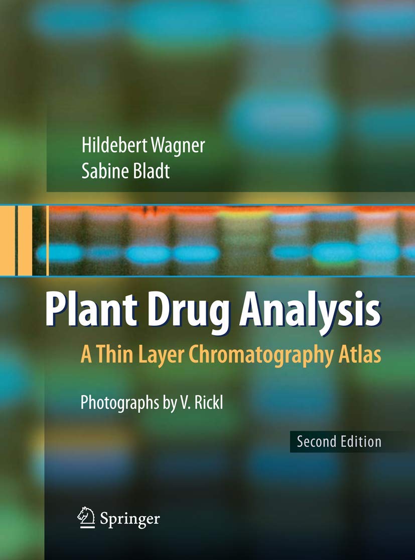 Buy Plant Drug Analysis: A Thin Layer Chromatography Atlas (English, Paperback, H. Wagner, Sabine Bladt, Veronika Rickl) Online at Best Price - BookBajar