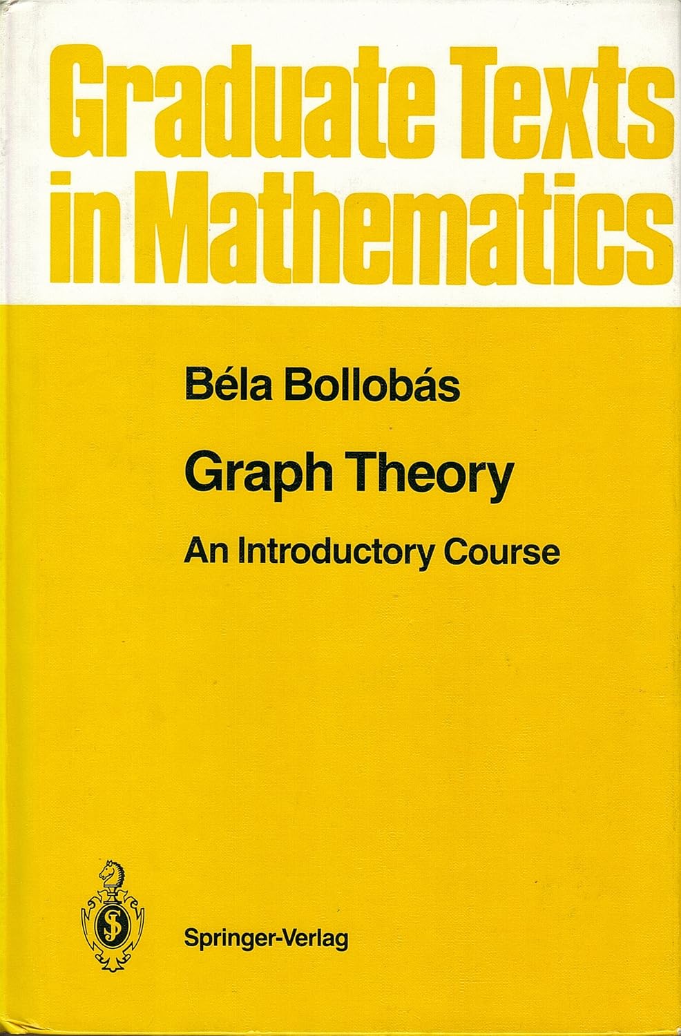 Buy Graph Theory: An Introductory Course: v. 63 (Graduate Texts in Mathematics) (English, Paperback, Bela Bollobas) Online at Best Price - BookBajar
