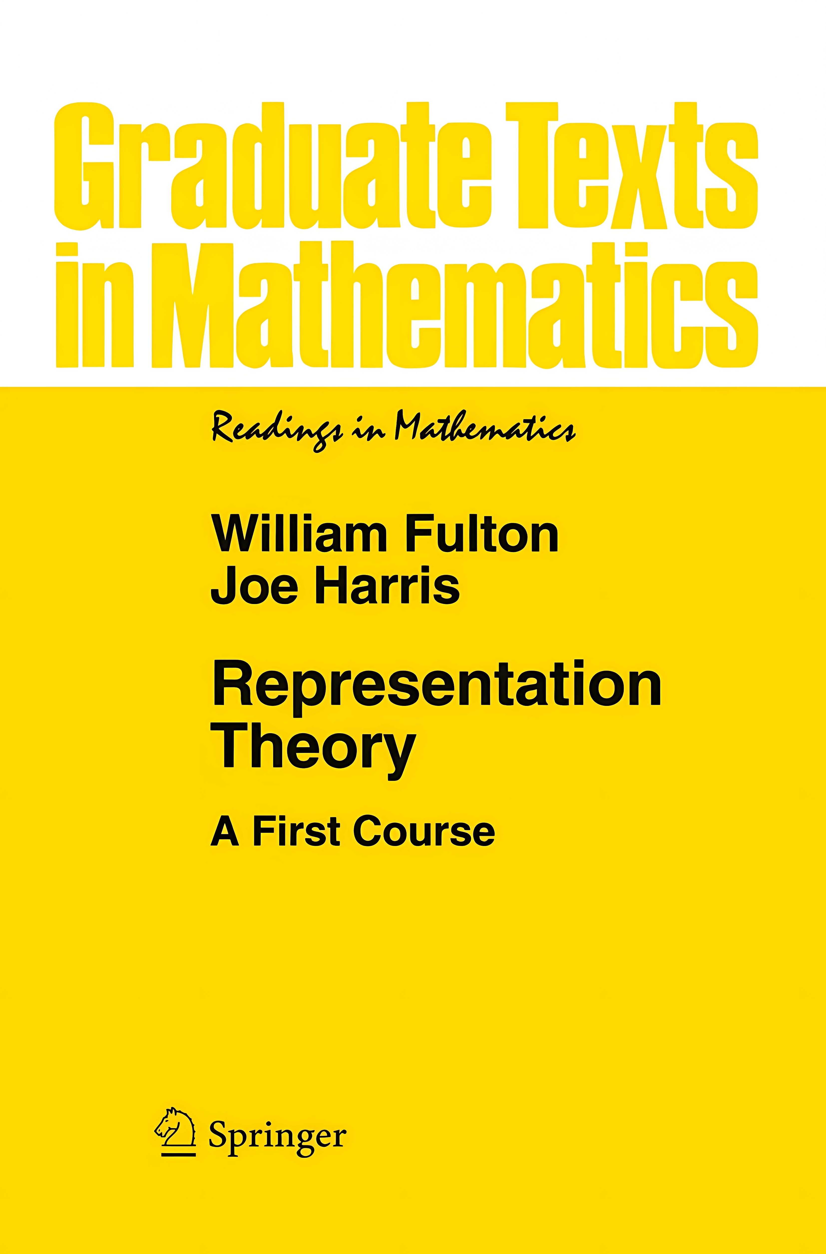 Buy Representation Theory: A First Course: v. 129. (Graduate Texts in Mathematics) (English, Hardcover, William Fulton, Joe Harris) Online at Best Price - BookBajar