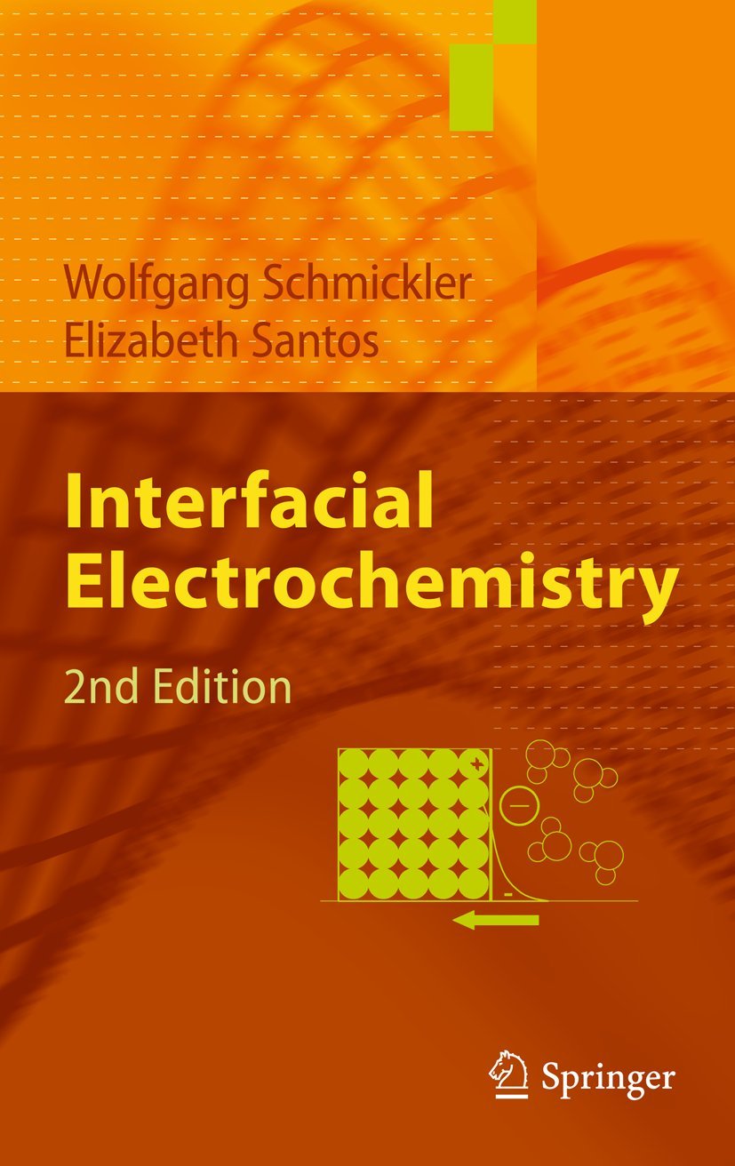 Buy Interfacial Electrochemistry (English, Paperback, Wolfgang Schmickler, Elizabeth Santos) Online at Best Price - BookBajar