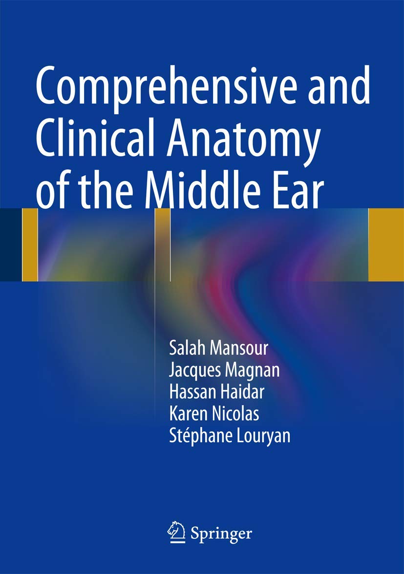 Buy Comprehensive and Clinical Anatomy of the Middle Ear (English, Paperback, MANSOUR) Online at Best Price - BookBajar