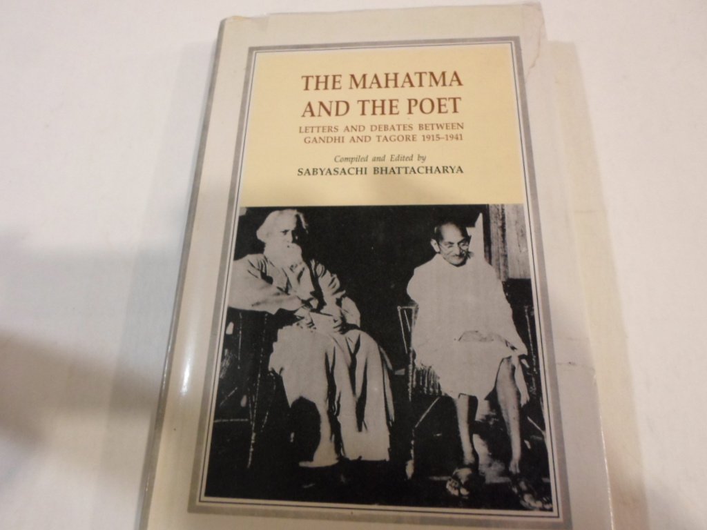 Buy The Mahatma and the Poet: Letters and debates between Gandhi and Tagore, 1915-1941 (English, Hardcover) Online at Best Price - BookBajar