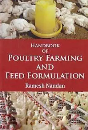Buy Handbook of Poultry Farming and Feed Formulation, 2015, 328pp (English, Hardcover, Ramesh Nandan) Online at Best Price - BookBajar