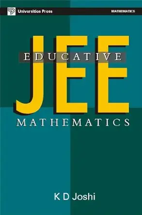 Buy Educative JEE Mathematics (English, Paperback, K. D. Joshi) Online at Best Price - BookBajar