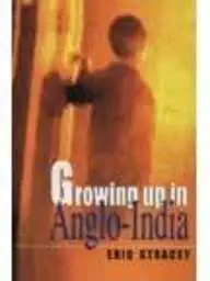 Buy Growing up in Anglo India (English, Paperback) Online at Best Price - BookBajar