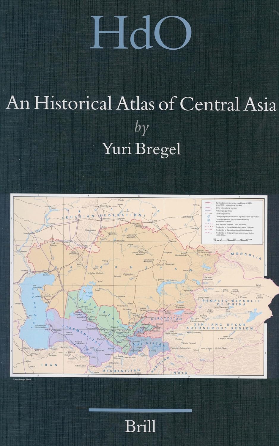 Buy An Historical Atlas of Central Asia (Handbook of Oriental Studies. Section 8 Uralic & Central Asian Studies) (English, Hardcover, Yuri Bregel) Online at Best Price - BookBajar