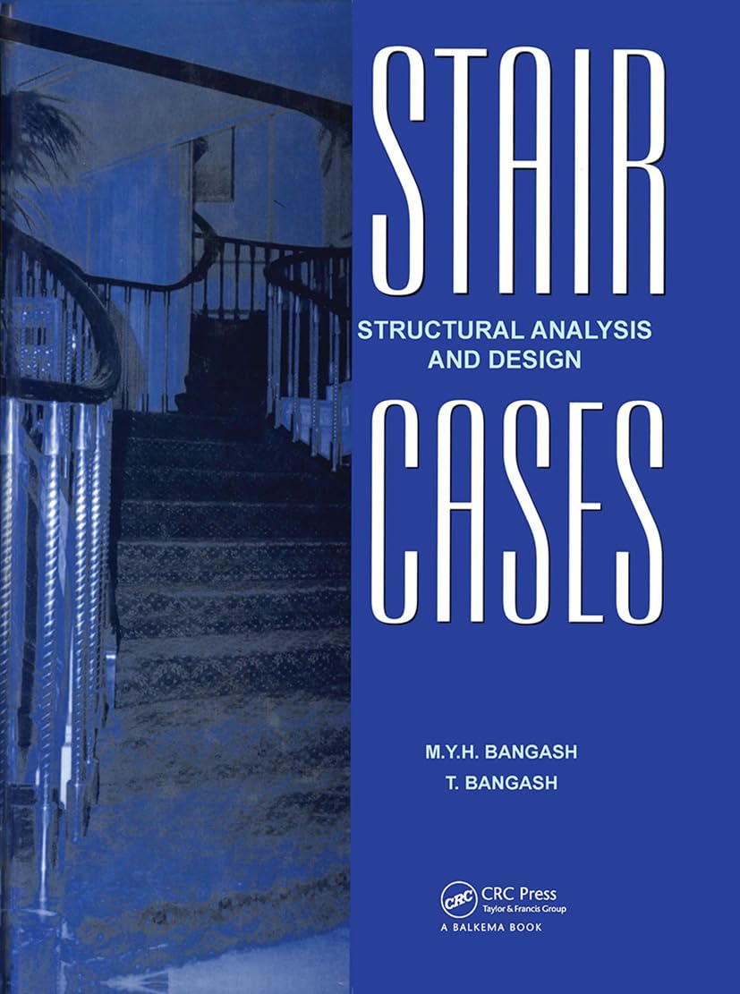 Buy Staircase: Structural Analysis and Design (English, Paperback, M. Y. H. Bangash) Online at Best Price - BookBajar