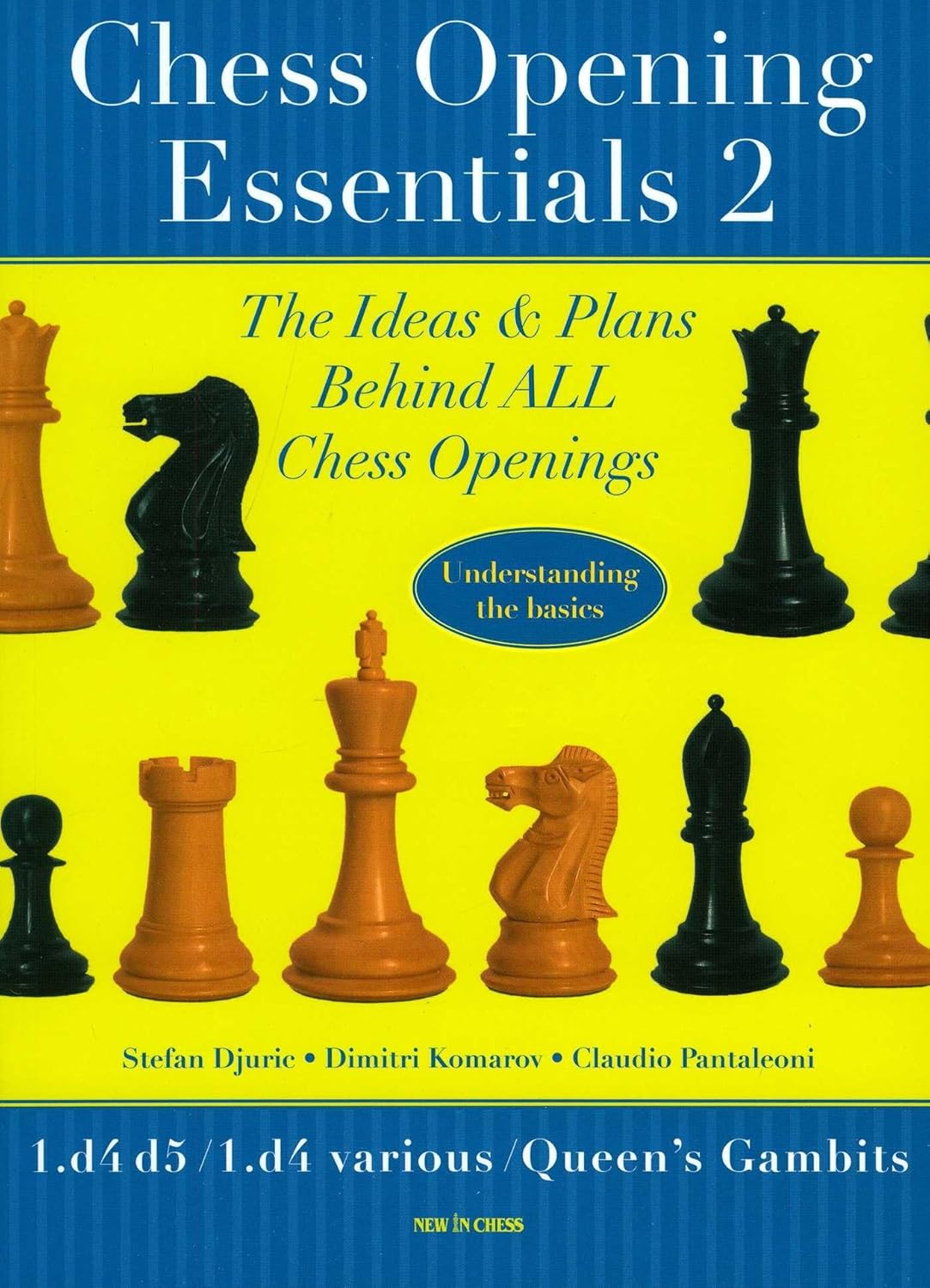 Buy Chess Opening Essentials: 1.D4 D5 / 1.D4 Various / Queen's Gambits (English, Paperback, Stephan Djuric, Dimitri Komarov, Claudio Pantaleoni) Online at Best Price - BookBajar