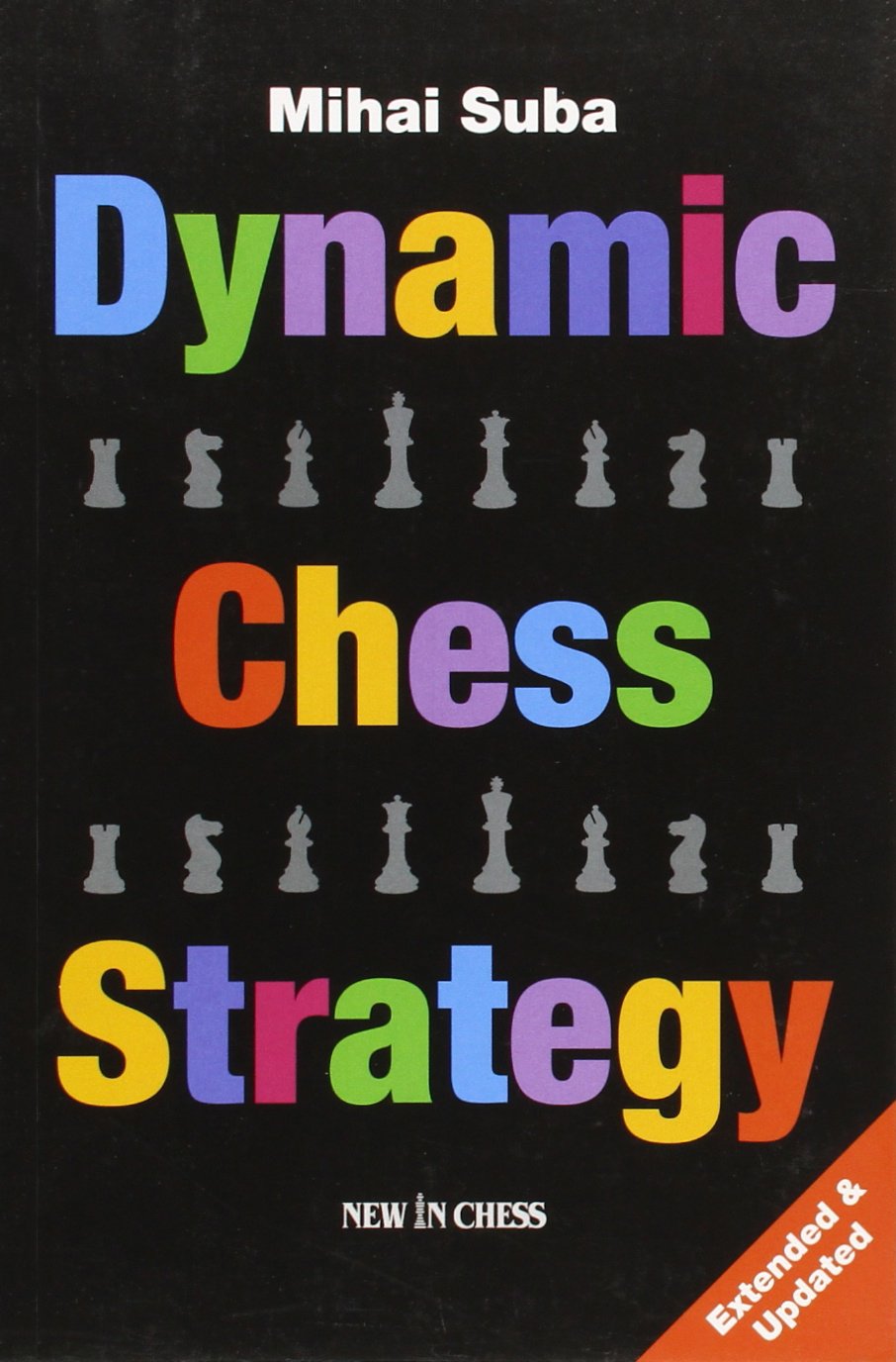 Buy Dynamic Chess Strategy (English, Paperback, Mihai Suba) Online at Best Price - BookBajar