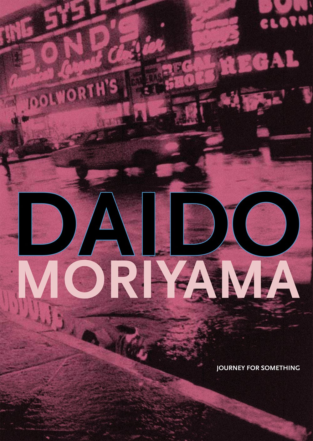 Buy Daido Moriyama - Journey for Something (English, Hardcover, Erik Kessels, Matthias Harder) Online at Best Price - BookBajar