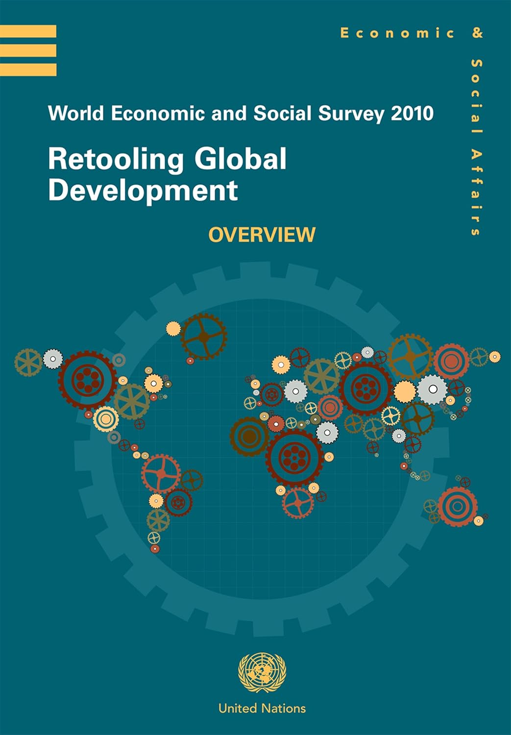 Buy World economic and social survey 2010: retooling global development (World Economic & Social Survey) (English, Paperback, United Nations: Departmen... Online at Best Price - BookBajar
