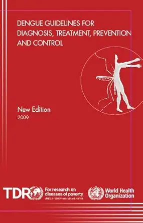 Buy Dengue Guidelines for Diagnosis Treatment Prevention and Control (English, Paperback, World Health Organization, UNAIDS) Online at Best Price - BookBajar