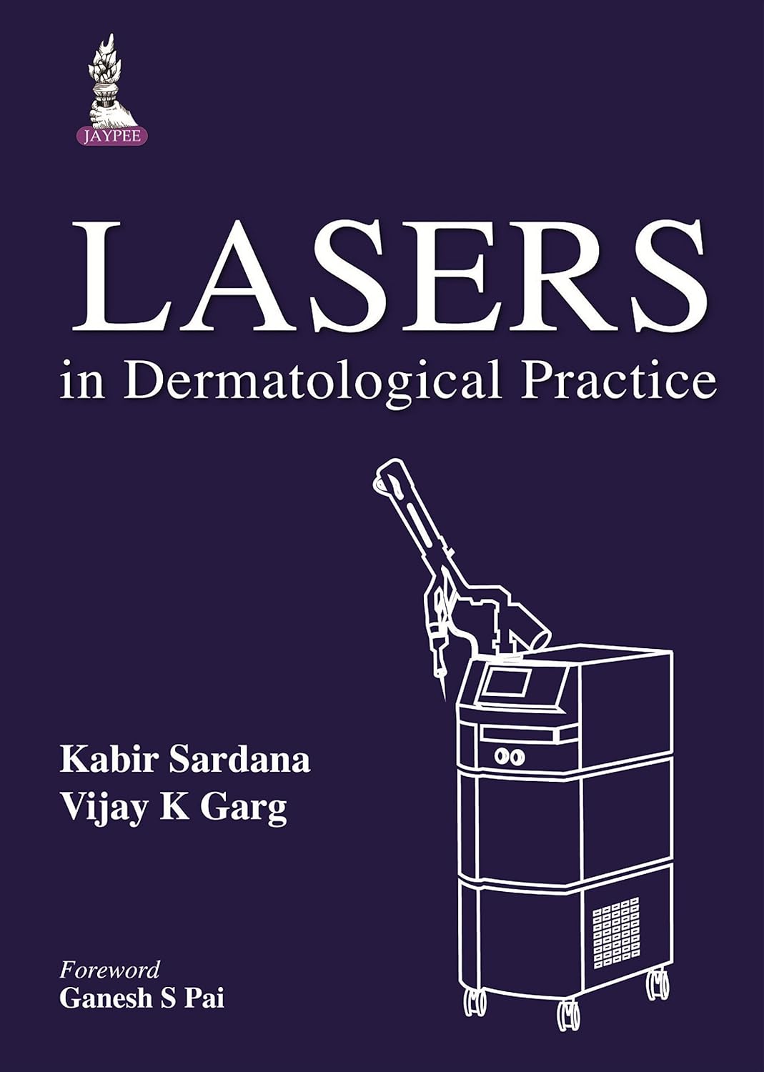 Buy Lasers in Dermatological Practice (POD) (English, Paperback, Kabir Sardana, Vijay K Garg) Online at Best Price - BookBajar