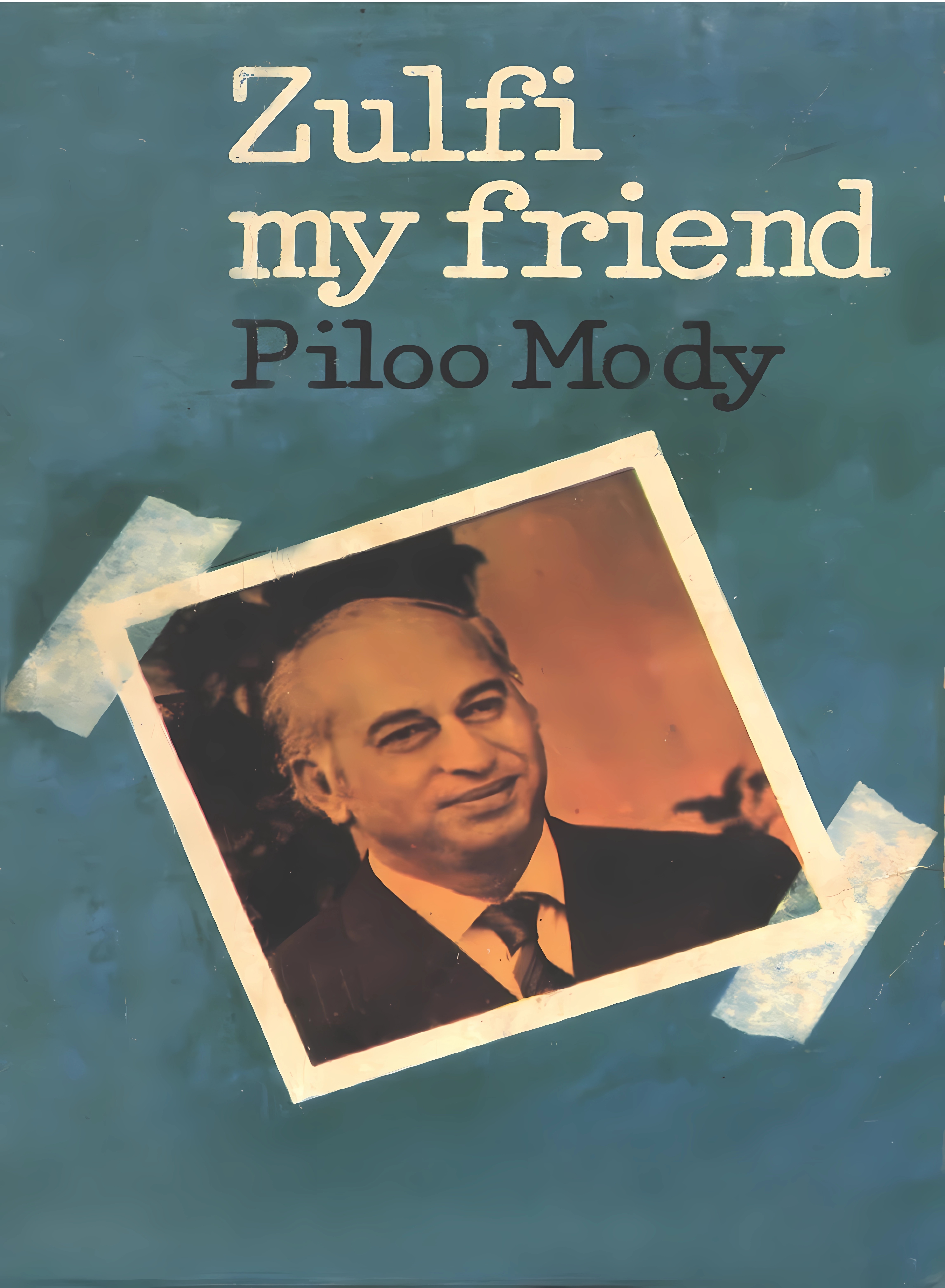 Buy Zulfi My Friend (English, Hardcover, Piloo Mody) Online at Best Price - BookBajar