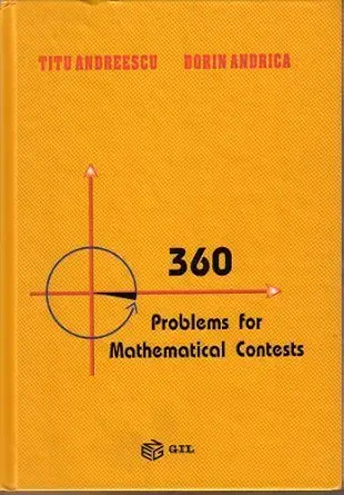 Buy 360 Problems for Mathematical Contests by Titu Andreescu (2003-01-01) (English, Paperback) Online at Best Price - BookBajar