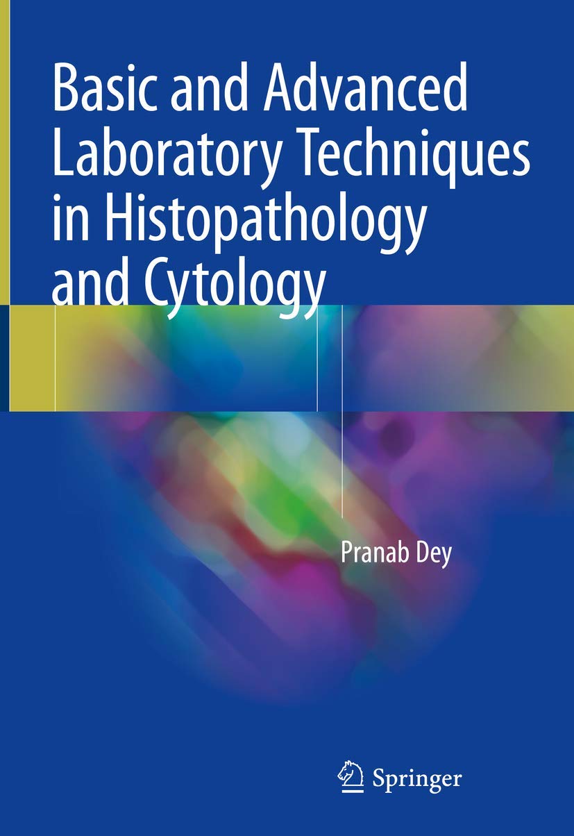 Buy Basic and Advanced Laboratory Techniques in Histopathology and Cytology (English, Paperback, DEY P) Online at Best Price - BookBajar