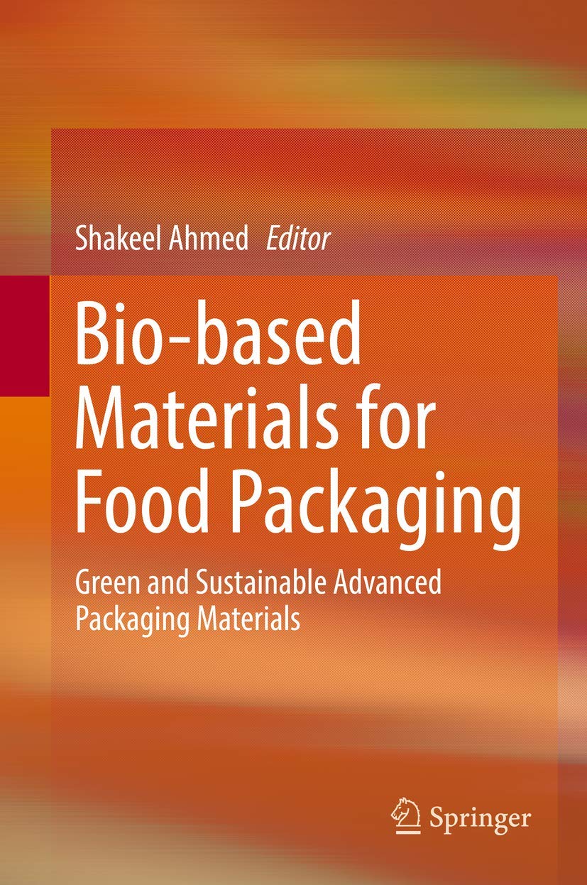 Buy Bio-based Materials for Food Packaging: Green and Sustainable Advanced Packaging Materials (English, Paperback, Shakeel Ahmed) Online at Best Price - BookBajar