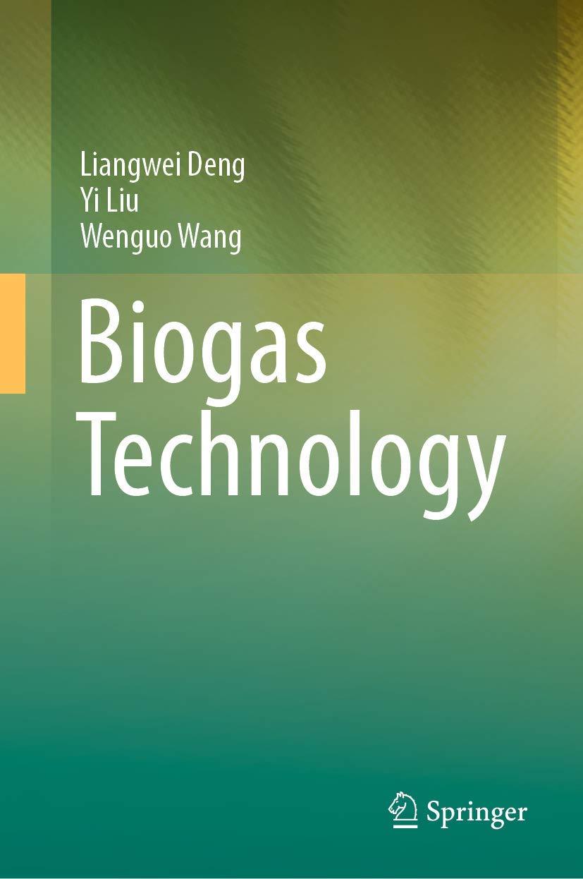 Buy Biogas Technology (English, Paperback, Liangwei Deng, Yi Liu, Wenguo Wang) Online at Best Price - BookBajar