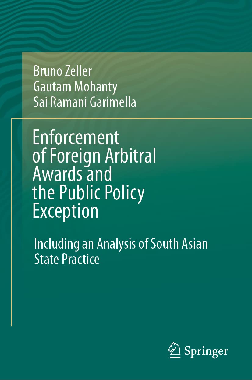 Buy Enforcement of Foreign Arbitral Awards and the Public Policy Exception: Including an Analysis of South Asian State Practice (English, Paperback, Br... Online at Best Price - BookBajar