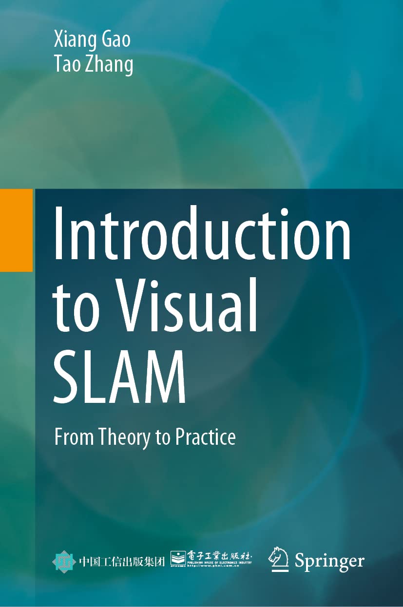 Buy Introduction to Visual Slam: From Theory to Practice (English, Paperback, Xiang Gao, Tao Zhang) Online at Best Price - BookBajar