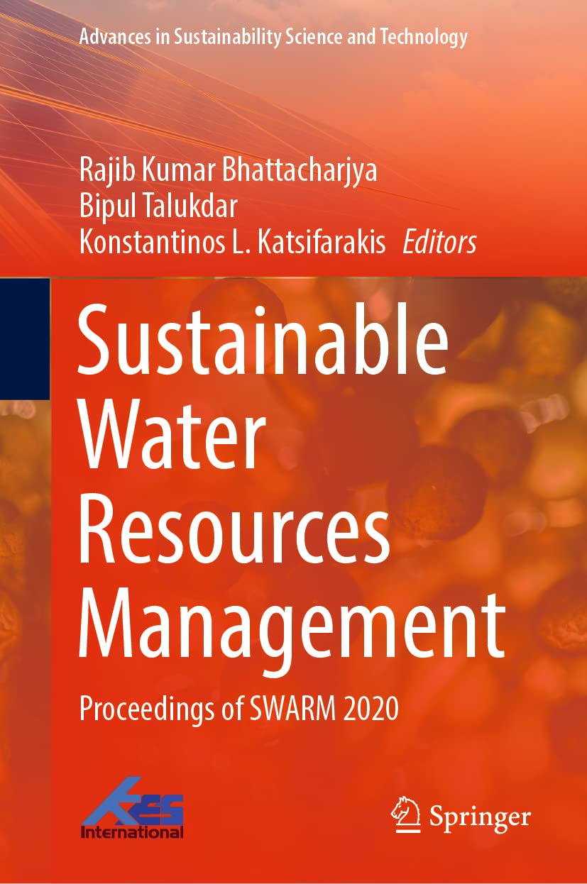Buy Sustainable Water Resources Management: Proceedings of SWARM 2020 (Advances in Sustainability Science and Technology) (English, Paperback, Rajib Ku... Online at Best Price - BookBajar