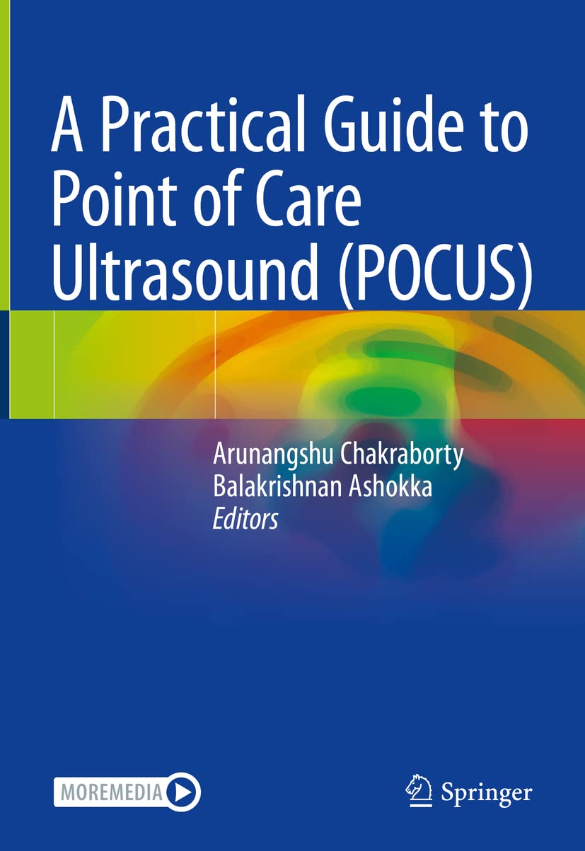 Buy A Practical Guide to Point of Care Ultrasound (POCUS) (English, Paperback, Arunangshu Chakraborty, Balakrishnan Ashokka) Online at Best Price - BookBajar