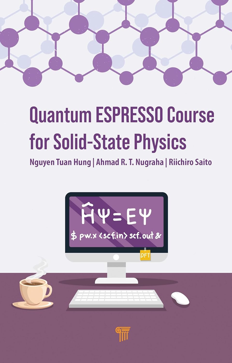 Buy Quantum Espresso Course FOR Solid-State Physics (English, Paperback, Nguyen Tuan Hung, Ahmad R. T. Nugraha, Riichiro Saito) Online at Best Price - BookBajar