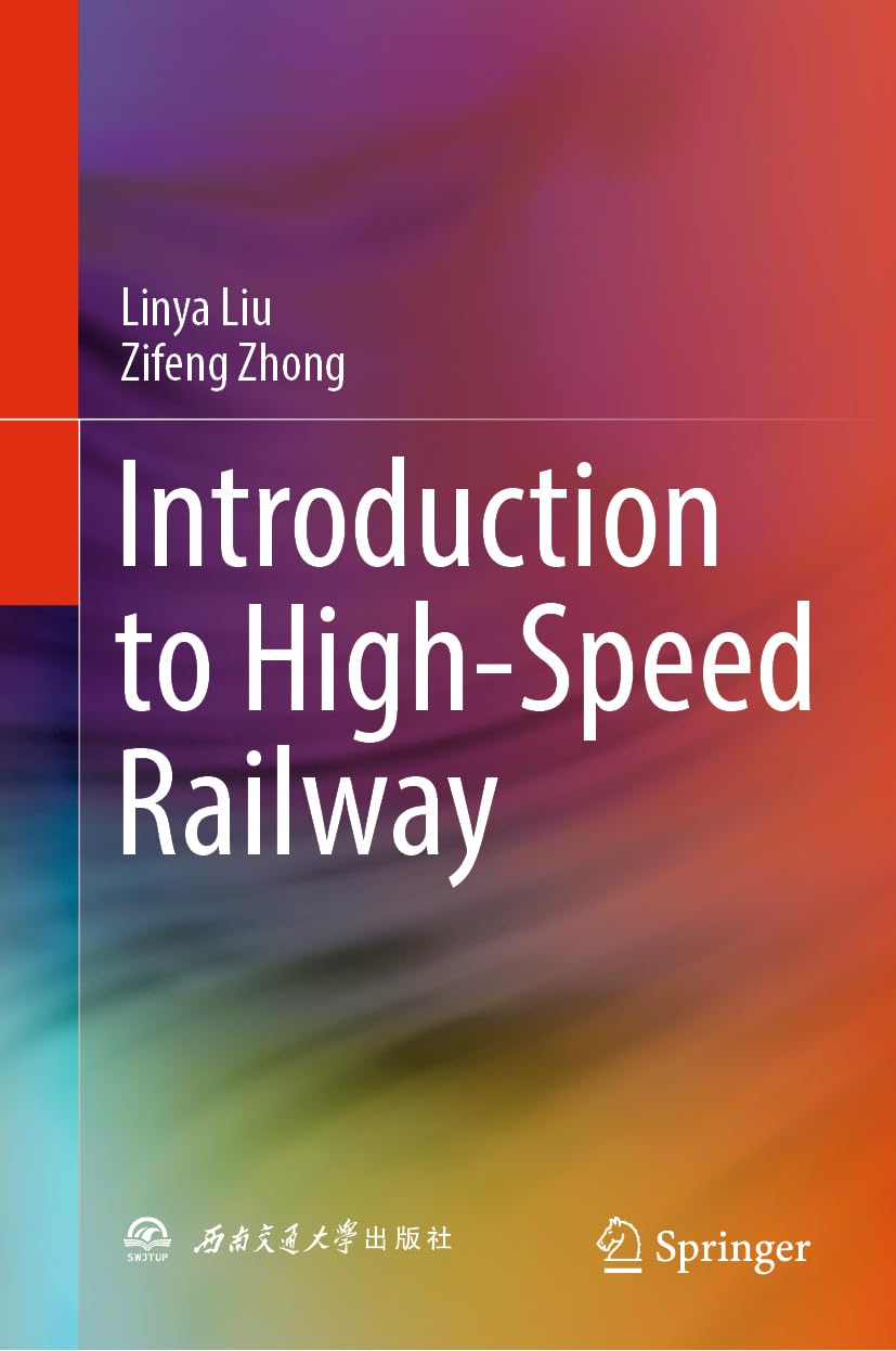 Buy Introduction to High-Speed Railway (English, Paperback, Linya Liu, Zifeng Zhong) Online at Best Price - BookBajar