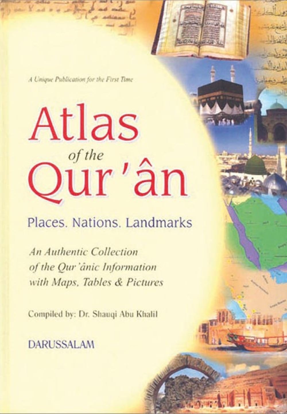 Buy Atlas of the Qur'an (English, Hardcover, Dr. Shawqi Abu Khalil) Online at Best Price - BookBajar