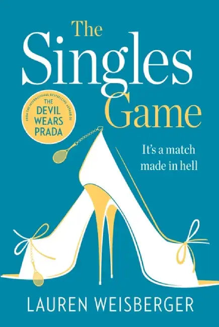 Buy The Singles Game (English, Lauren Weisberger) Online at Best Price - BookBajar